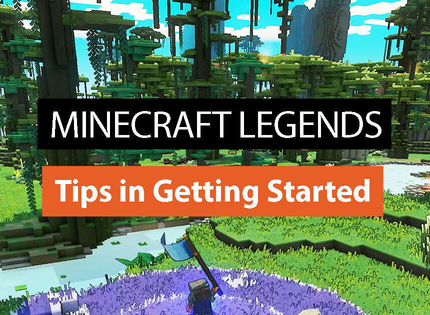 Minecraft Legends Beginner’s Guide: Top 10 Essential Tips to Win Fast